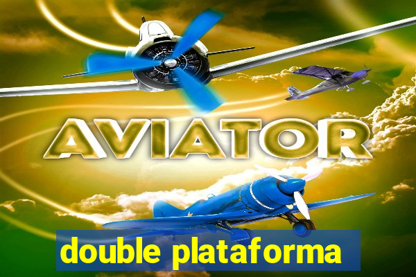 double plataforma